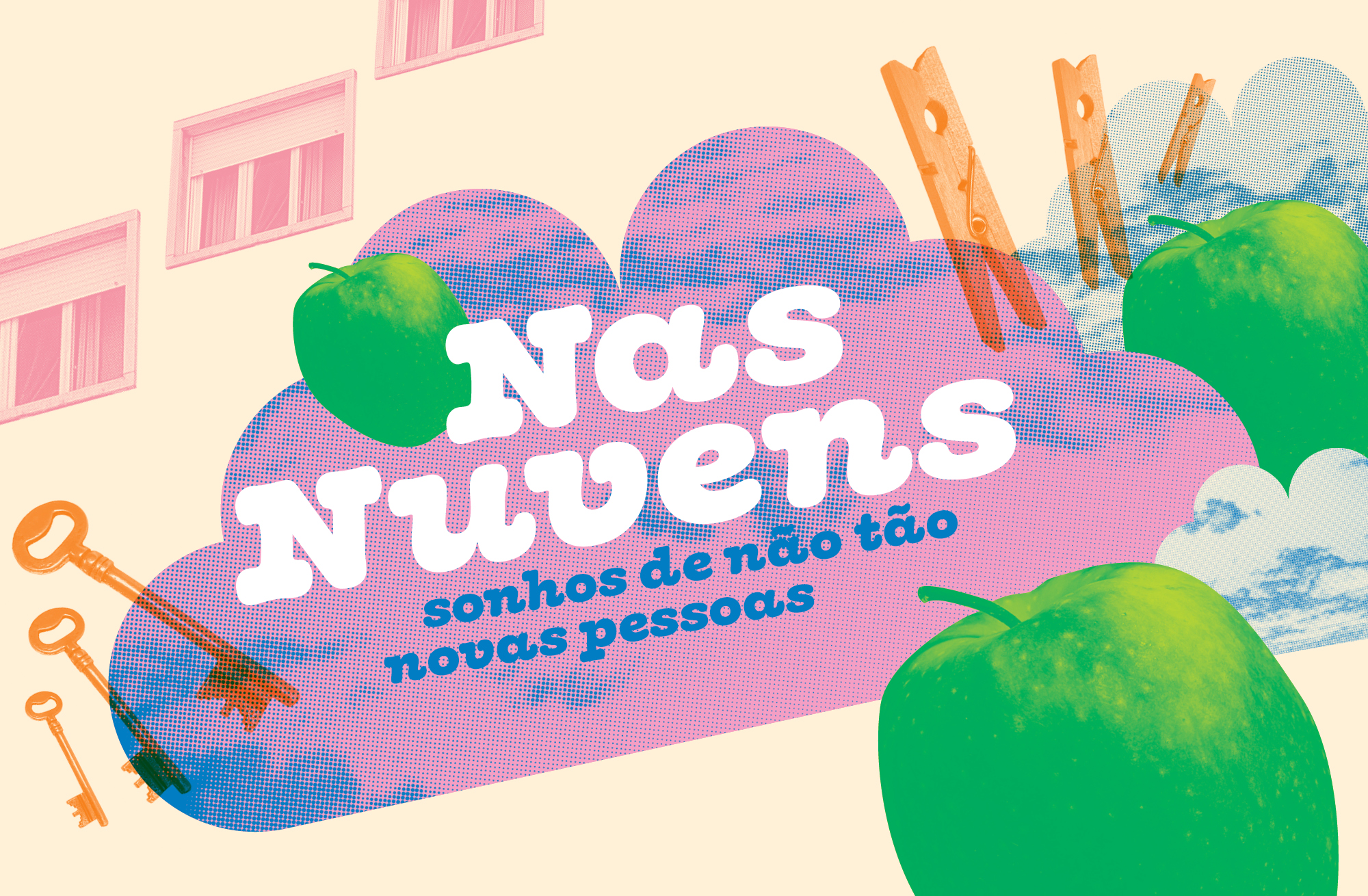 Nas Nuvens: sonhos de não tão novas pessoas